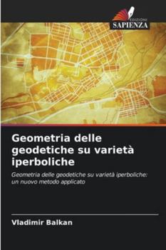 Paperback Geometria delle geodetiche su varietà iperboliche [Italian] Book