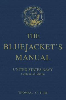 The Bluejacket's Manual - Book  of the Blue & Gold Professional Library