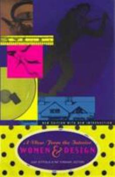 Paperback A View from the Interior: Women and Design-Ne Book