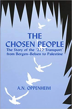 Paperback Chosen People PB: The Story of the 222 Transport from Bergen-Belsen to Palestine Book