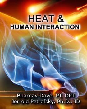 Paperback Heat and Human Interaction Book