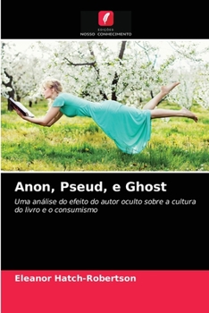Paperback Anon, Pseud, e Ghost [Portuguese] Book