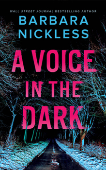 Paperback A Voice in the Dark: A Thriller Book