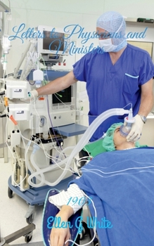 Paperback Letters to Physicians and Ministers (1903) Book