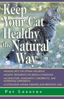 Paperback Keep Your Cat Healthy the Natural Way Book