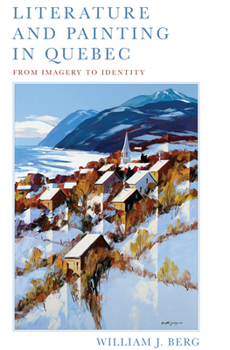 Paperback Literature and Painting in Quebec: From Imagery to Identity Book