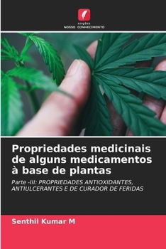 Propriedades medicinais de alguns medicamentos à base de plantas (Portuguese Edition)