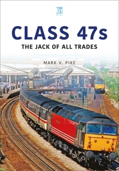 Paperback Class 47s: The Jack of All Trades Book