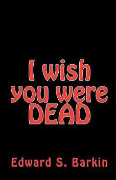 Paperback I Wish You Were Dead Book