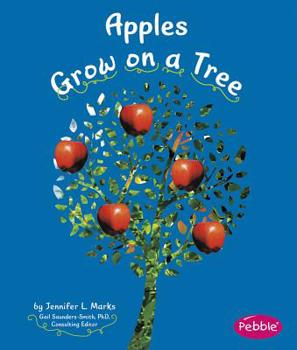 Apples Grow on a Tree - Book  of the How Fruits and Vegetables Grow