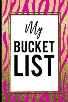 Paperback My Bucket List: Gold Pink Skin Bucket List Journal Gift Birthday Book