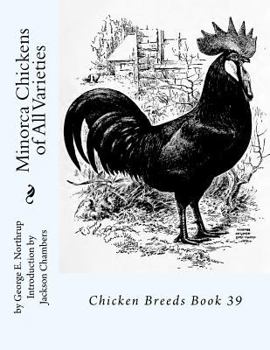 Paperback Minorca Chickens of All Varieties: Chicken Breeds Book 39 Book
