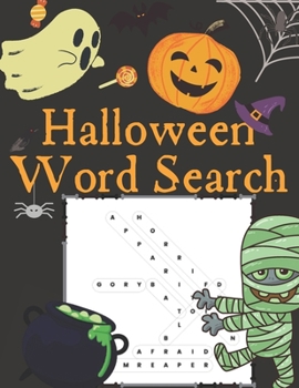 Paperback Halloween Word Search: Puzzles Fun Activity Book For Everyone with Solutions Pages, Large Print Words Book