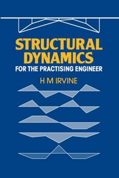 Hardcover Structural Dynamics for the Practising Engineer Book