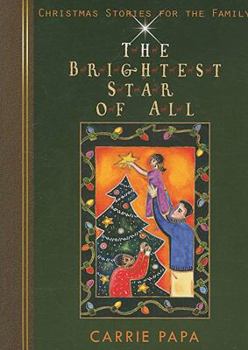 Paperback The Brightest Star of All: Christmas Stories for the Family Book