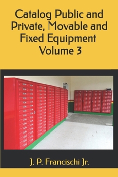 Paperback Catalog Public and Private, Movable and Fixed Equipament Volume 3 Book