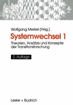 Paperback Systemwechsel 1: Theorien, Ansätze Und Konzepte Der Transitionsforschung [German] Book
