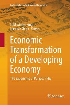Paperback Economic Transformation of a Developing Economy: The Experience of Punjab, India Book