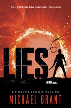 Lies - Book #3 of the Gone
