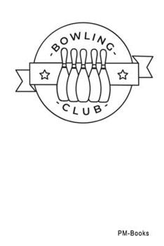 Paperback Bowling Club: Gepunktetes A5 Notizbuch oder Heft f?r Sch?ler, Studenten und Erwachsene Book