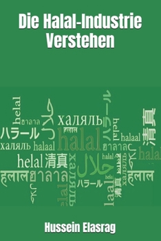 Paperback Die Halal-Industrie Verstehen [German] Book