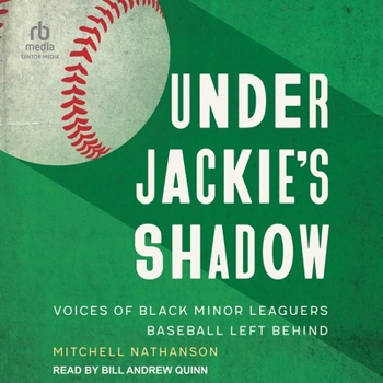 MP3 CD Under Jackie's Shadow: Voices of Black Minor Leaguers Baseball Left Behind Book