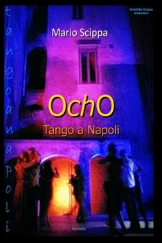 Paperback OCHO Tango a Napoli [Italian] Book