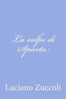 Paperback La volpe di Sparta [Italian] Book