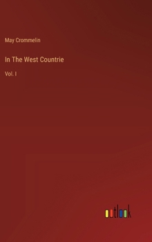 Hardcover In The West Countrie: Vol. I Book