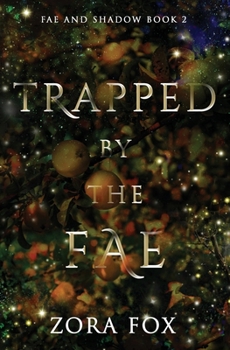 Paperback Trapped by the Fae Book