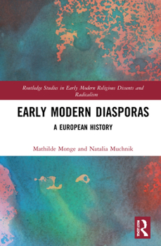 Hardcover Early Modern Diasporas: A European History Book
