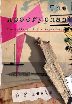 Hardcover The Apocryphan: The Epiphany of the Augusthog Book