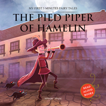 Paperback The Pied Piper of Hamelin: My First 5 Minutes Fairy Tales Book
