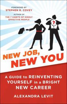 Paperback New Job, New You: A Guide to Reinventing Yourself in a Bright New Career Book