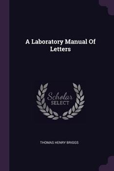 Paperback A Laboratory Manual Of Letters Book