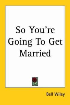 Paperback So You're Going to Get Married Book