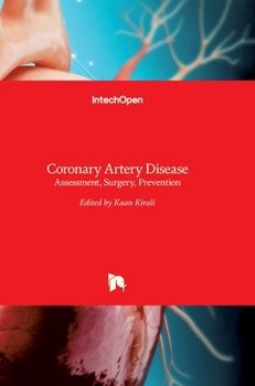 Hardcover Coronary Artery Disease: Assessment, Surgery, Prevention Book