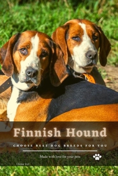 Paperback Finnish Hound: Choose best dog breeds for you Book