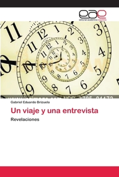 Paperback Un viaje y una entrevista [Spanish] Book