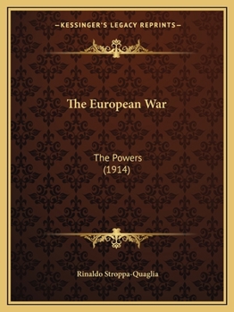 Paperback The European War: The Powers (1914) Book