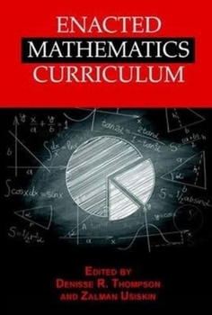 Paperback Enacted Mathematics Curriculum: A Conceptual Framework and Research Needs Book
