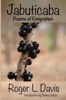 Paperback Jabuticaba: Poems of Emigration Book