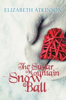 Paperback The Sugar Mountain Snow Ball Book