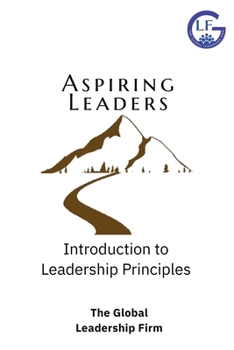 Paperback Aspiring Leaders: Introduction to Leadership Principles Book