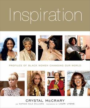 Hardcover Inspiration: Profiles of Black Women Changing Our World Book