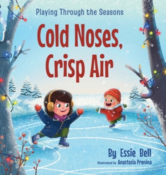 Hardcover Playing Through the Seasons: Cold Noses, Crisp Air Book