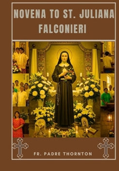 Paperback Novena to St. Juliana falconieri Book