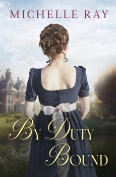 Paperback By Duty Bound: A Variation of Jane Austen's Pride and Prejudice Book
