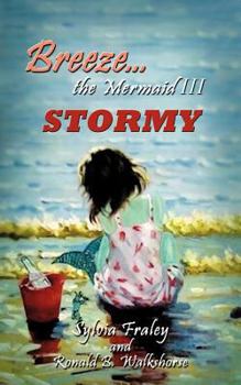 Paperback Breeze the Mermaid III: Stormy Book