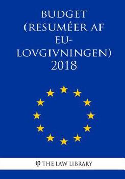 Paperback Budget (Resuméer af EU-lovgivningen) 2018 [Danish] Book